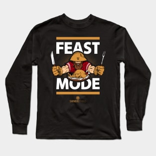 Feast Mode Long Sleeve T-Shirt